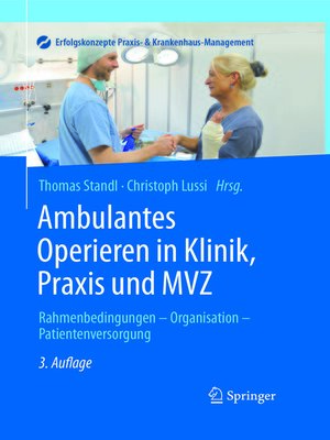 cover image of Ambulantes Operieren in Klinik, Praxis und MVZ